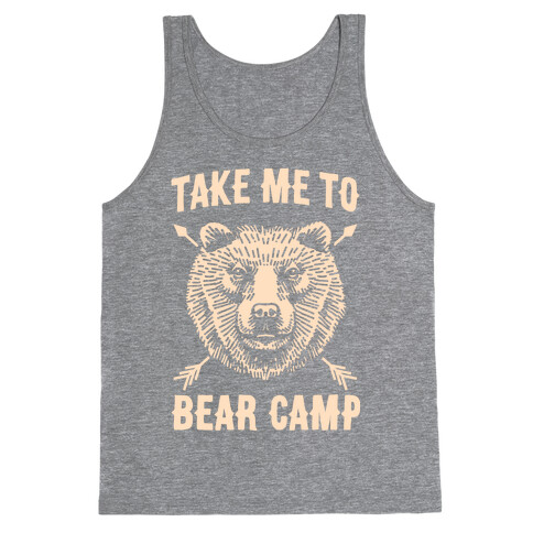 Take Me to Bear Camp Tank Top