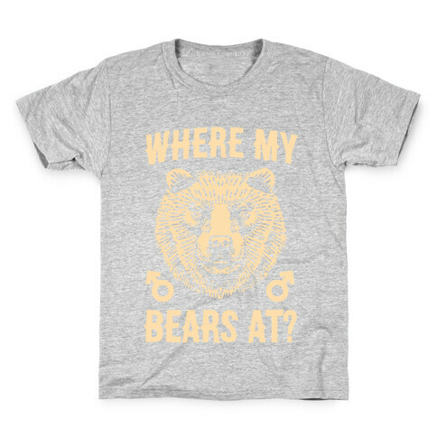 Where My Bears At? Kids T-Shirt