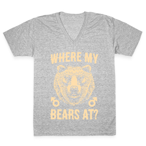 Where My Bears At? V-Neck Tee Shirt