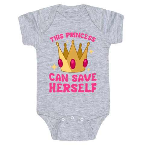 This Princess Can Save Herself Baby One-Piece