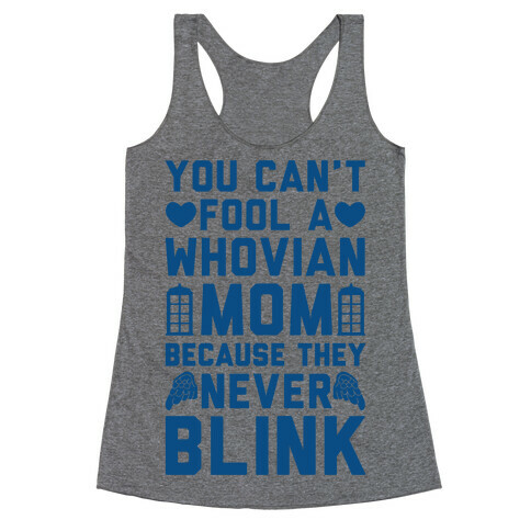 Whovian Moms Don't Blink Racerback Tank Top
