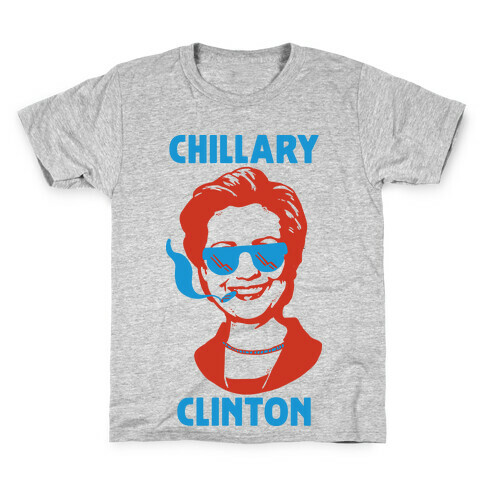 Chillary Clinton Kids T-Shirt