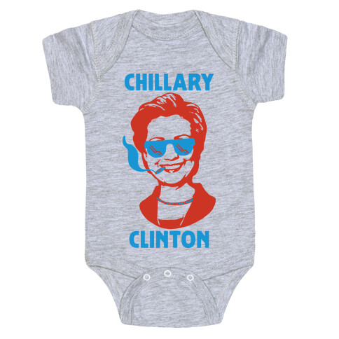 Chillary Clinton Baby One-Piece