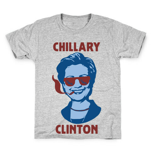 Chillary Clinton Kids T-Shirt