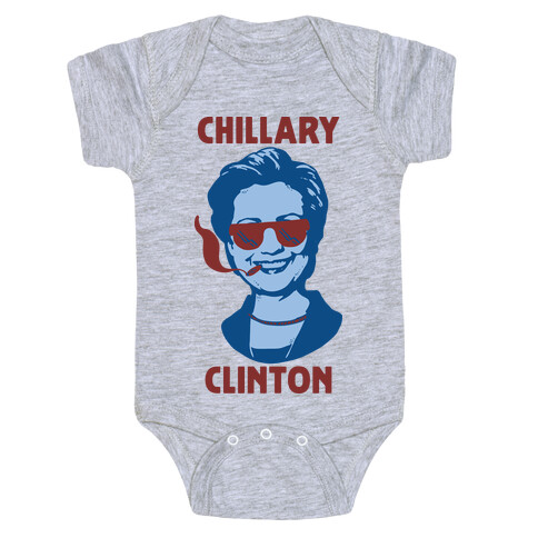 Chillary Clinton Baby One-Piece