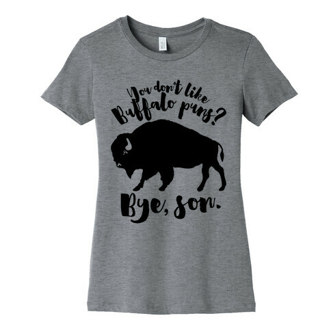 Buffalo Puns Womens T-Shirt