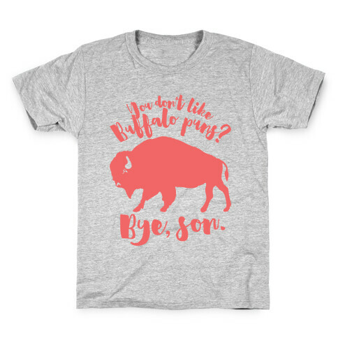 Buffalo Puns Kids T-Shirt