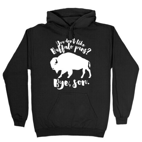 Buffalo Puns Hooded Sweatshirt
