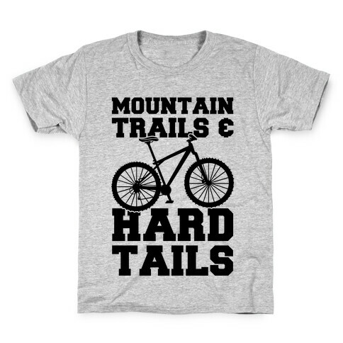 Mountain Trails & Hardtails Kids T-Shirt