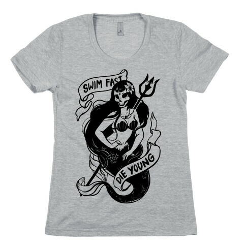 Swim Fast Die Young Womens T-Shirt