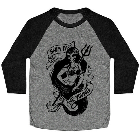 Swim Fast Die Young Baseball Tee