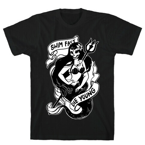 Swim Fast Die Young T-Shirt