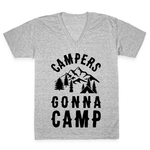 Campers Gonna Camp V-Neck Tee Shirt