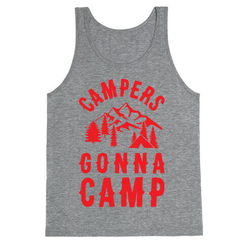 Campers Gonna Camp Tank Top