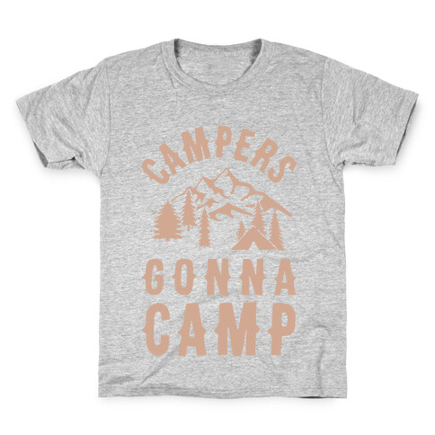 Campers Gonna Camp Kids T-Shirt