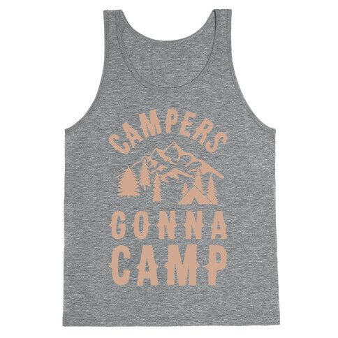 Campers Gonna Camp Tank Top