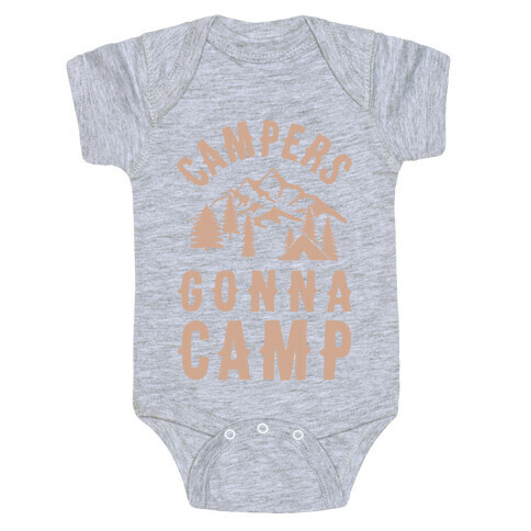 Campers Gonna Camp Baby One-Piece