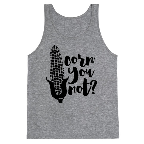 Corn You Not Tank Top