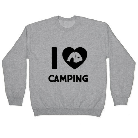 I Heart Camping Pullover