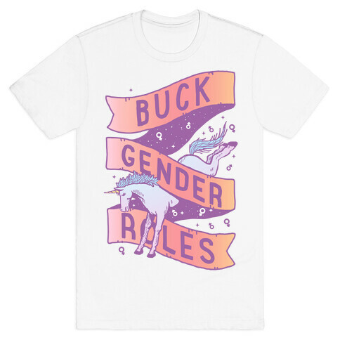 Buck Gender Roles T-Shirt