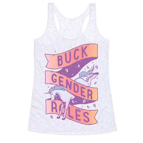 Buck Gender Roles Racerback Tank Top