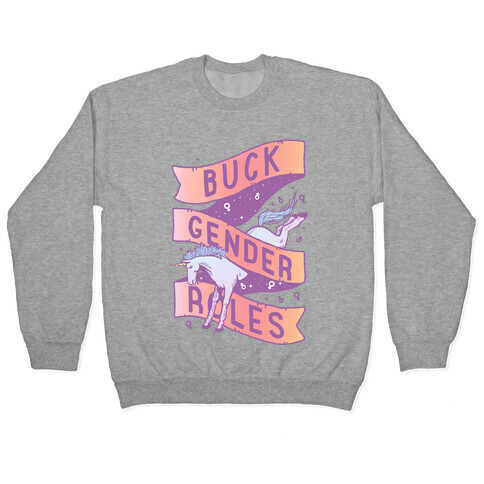 Buck Gender Roles Pullover