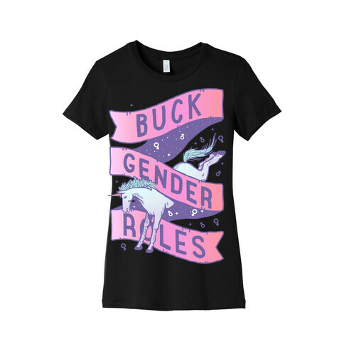 Buck Gender Roles Womens T-Shirt