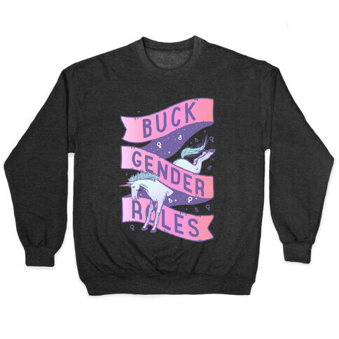 Buck Gender Roles Pullover