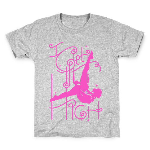 I Get High ( Trapeze ) Kids T-Shirt