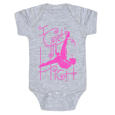 I Get High ( Trapeze ) Baby One-Piece