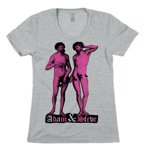 Adam and Steve Womens T-Shirt