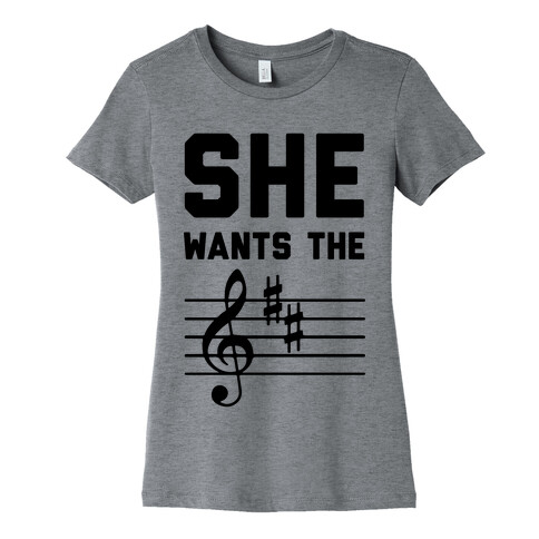 She Wants The D Major Womens T-Shirt