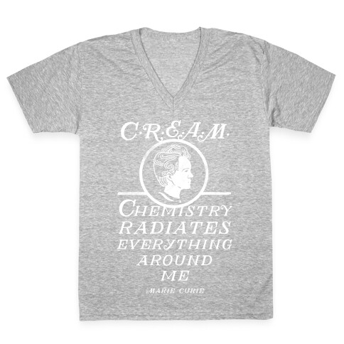 Marie Curie C.R.E.A.M. V-Neck Tee Shirt