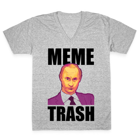 Meme Trash Vladimir Putin V-Neck Tee Shirt