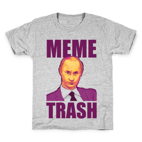 Meme Trash Vladimir Putin Kids T-Shirt