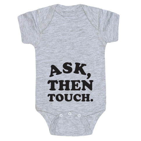 Ask, Then Touch Baby One-Piece