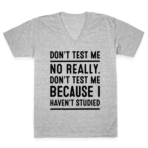Don't Test Me V-Neck Tee Shirt