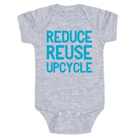 Reduce Reuse Upcycle Baby One-Piece