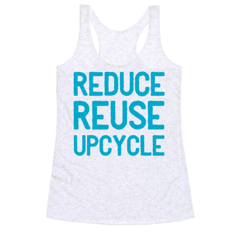 Reduce Reuse Upcycle Racerback Tank Top