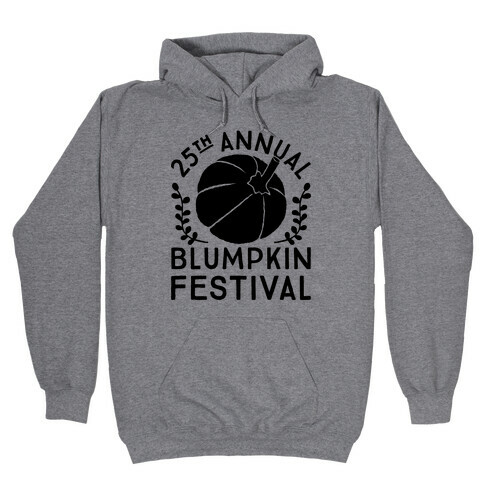 Blumpkin Festival Hooded Sweatshirt