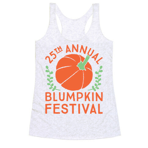 Blumpkin Festival Racerback Tank Top