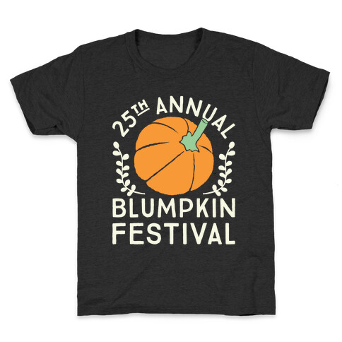 Blumpkin Festival Kids T-Shirt