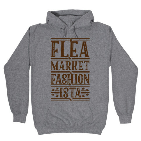 Flea Market Fashionista Hooded Sweatshirt