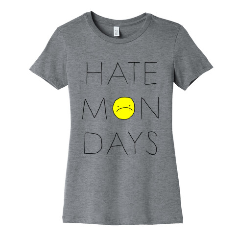 Hate Mondays Womens T-Shirt