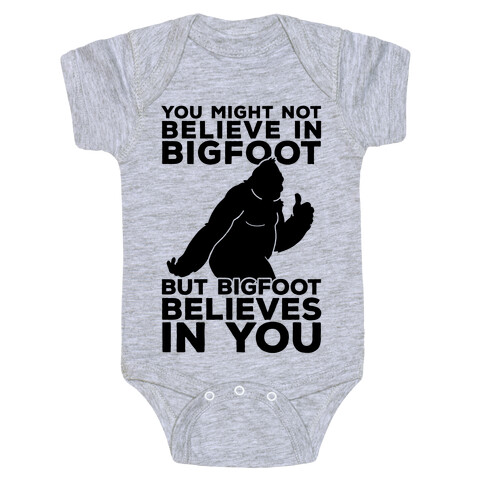 Bigfoot Believes In You Baby One-Piece