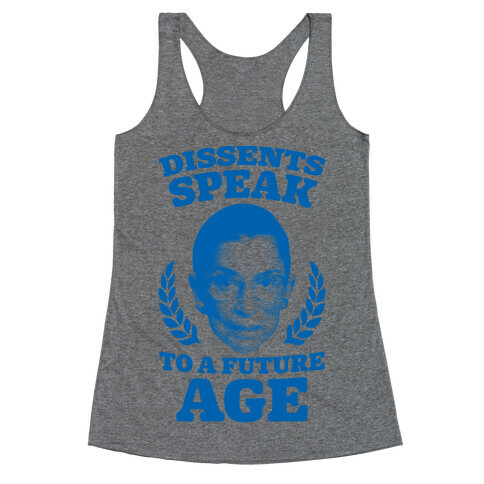 Dissents Speak To A Future Age Racerback Tank Top