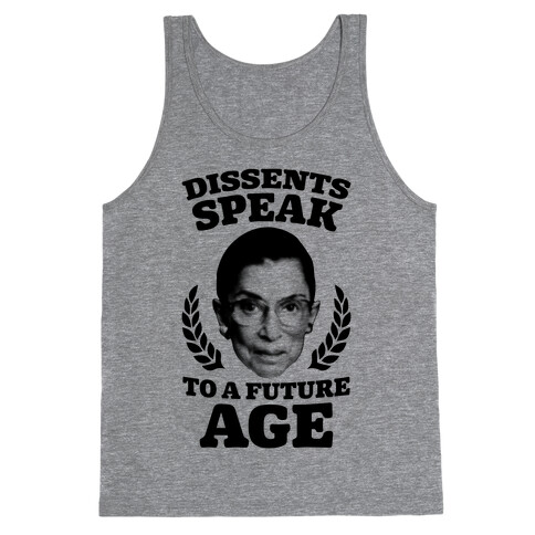Dissents Speak To A Future Age Tank Top