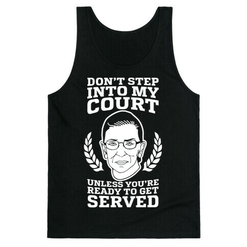 Don't Step Into My Court Tank Top