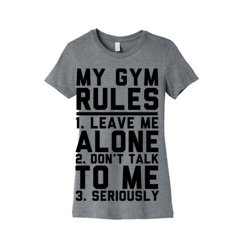 My Gym Rules Womens T-Shirt