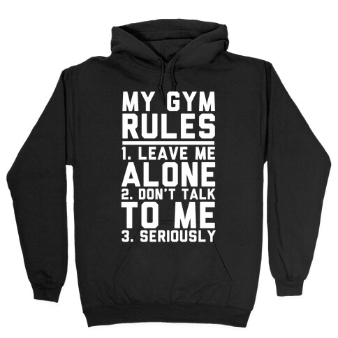 My Gym Rules Hooded Sweatshirt